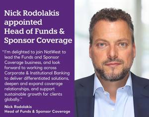 NatWest appoints Nick Rodolakis as Head of Funds and Sponsor Coverage